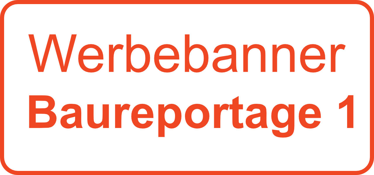 Baureportage 1